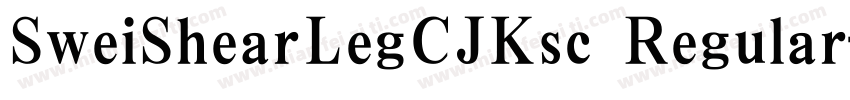 SweiShearLegCJKsc Regular字体转换